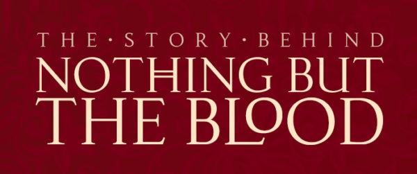 Nothing But The Blood