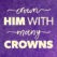 Crown Him With Many Crowns Lyrics
