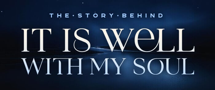 Story Behind It Is Well With My Soul